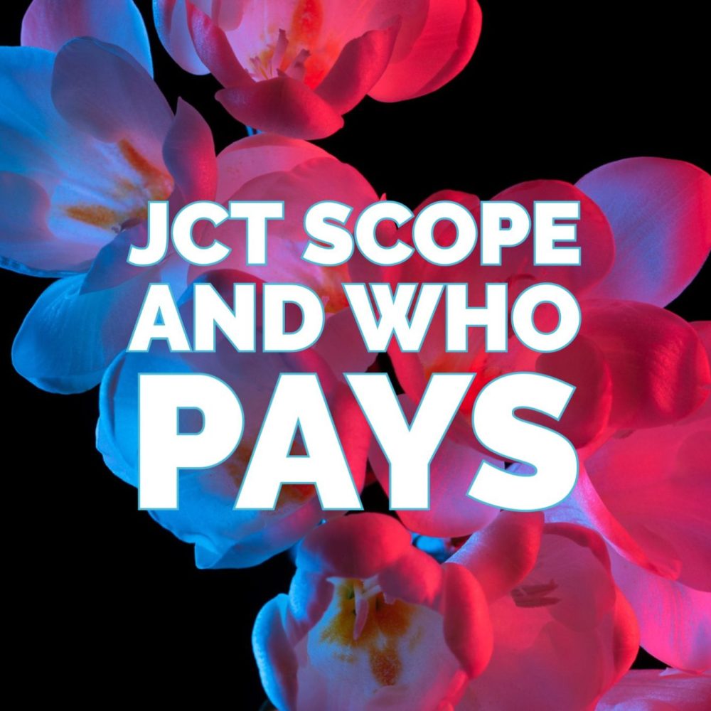 JCT Scope and Who Pays-1