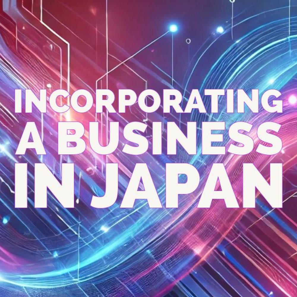 Incorporating a Business in Japan