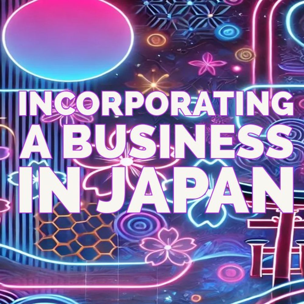 Incorporating a Business in Japan